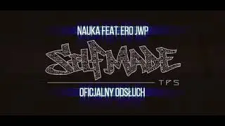 TPS feat. Ero JWP - Nauka prod. Jotc OFFICIAL AUDIO