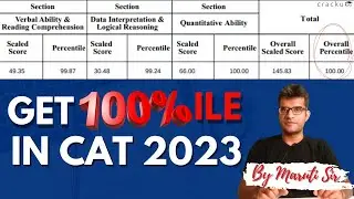 How To Get 100 Percentile In CAT 2023 🔴 By Maruti Sir | CAT 2023 Topper's Secret Revealed