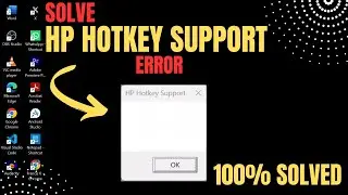 Fix HP Hotkey Support Blank Pop-up in Windows 11 | How To Solve Laptop Brightness Key Error.