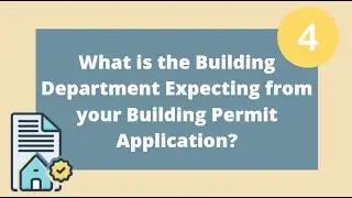 What is the Building Department Expecting from your Building Permit Application?