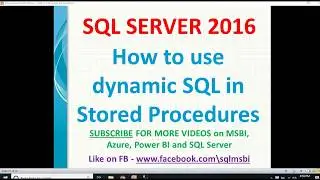 Dynamic SQL in Stored Procedure | sql procedure dynamic queries