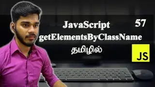 How to use getElementsByClassName Method? | JavaScript | தமிழில்.