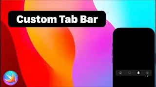 SwiftUI - Custom Tab Bar - iOS 17 - Xcode 15