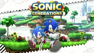 Sonic Generations Full Game 100% Walkthrough | Sonic X Shadow Generations