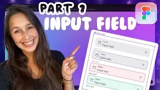 Figma Component - Input Field (Variables, Variants & Component Properties ) | Design System Part 7