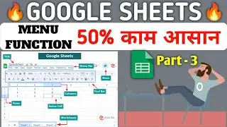 Google Sheets Menu Bar complete Functions | Part - 2