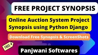 Project Synopsis | Online Auction System using Python Django | Download Free Project Synopsis