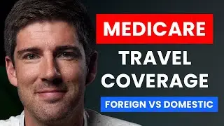 Traveling with Medicare Isn't as Easy as You'd Hope