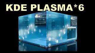 KDE Neon Plasma 6 Linux Desktop 3D Cube | Рабочий стол Плазма 6 с 3D эффектами