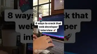 8 ways to crack that web development interview
