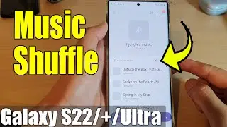 Galaxy S22s: How to Shuffle The Playlist Songs In Samsung Music