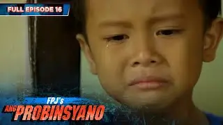 FPJs Ang Probinsyano | Season 1: Episode 16 (with English subtitles)