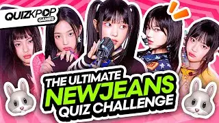 THE ULTIMATE NEWJEANS QUIZ CHALLENGE 🐰✨ | QUIZ KPOP GAMES 2023 | KPOP QUIZ TRIVIA