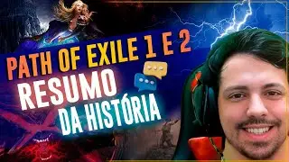 RESUMO DA HISTORIA DE PATH OF EXILE 1 E 2