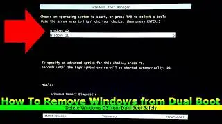 How To Remove Windows from Dual Boot – Delete Windows OS from Dual Boot Safely