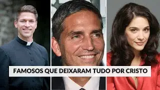 Celebridades que desistiram da fama por Cristo