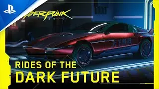 Cyberpunk 2077 | Rides of the Dark Future | PS4