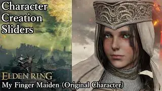 ELDEN RING Character Creation - My Finger Maiden (Original Character)