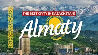 АЛМАТЫ | ЛУЧШИЙ ГОРОД КАЗАХСТАНА? | Что посмотреть? | ALMATY |