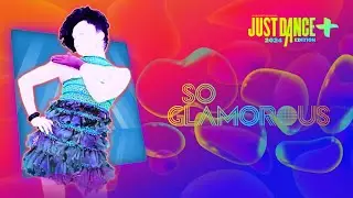 Just Dance 2024 Edition+: “So Glamorous” by The Girly Team | 3 PLAYERS