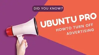 Turn off annoying Ubuntu Pro advertising, e.g. for Ubuntu 22.04 (Tutorial)