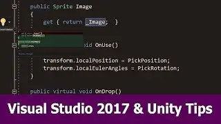 Visual Studio 2017 & Unity : Shortcuts, Tips & Tricks