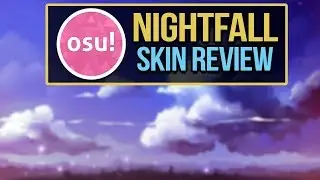 osu nightfaLL Skin Review! ( Voted Best skin from 2018/December)