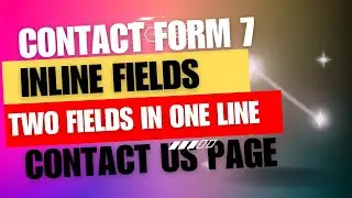 How to add inline fields and dropdown in contact form 7