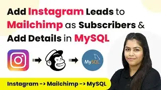 How to Add Instagram Leads to Mailchimp as Subscribers & Store Their Details in MySQL