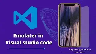 Easiest way to run emulator in Visual studio code