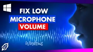 Microphone Settings Windows 11 - Fix Low Microphone Volume