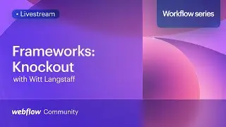 Building for scale in Webflow using Knockout with Witt Langstaff