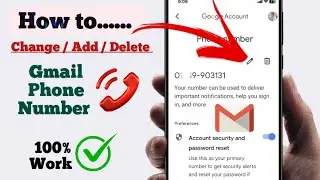 How to Change Phone Number in Gmail Account 2023 || How to Change Gmail Phone Number