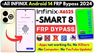 Infinix Smart 8 FRP Bypass New Security 2024 Without PC -INFINIX X6525 Frp Google Account -No XShare