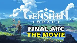 Genshin Impact CBT 2  The Movie: Final Arc Cutscenes + Final Boss