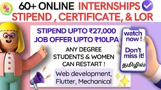 60+ FREE ONLINE INTERNSHIPS WITH STIPEND, LOR, AND CERTIFICATES| WEB DEV, MECHANICAL & FLUTTER