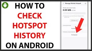 How to Check Mobile Hotspot History on Android [QUICK GUIDE]