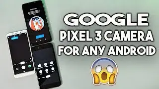 Download Google Pixel 3 Camera Port For Any ANDROID Pie ROM [No Root]