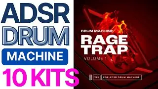 10 KITS Rage Trap ADSR Drum Machine Expansion FIRST LOOK Review + Free Plugin