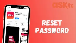 How to Reset the Password of your ASK.fm Account | 2021