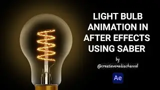 How to make a light bulb animation in After Effects using Saber plugin