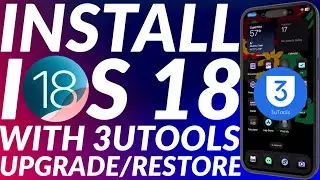 Install iOS 18 with 3utools | Update iOS 18 3utools | All Supported Devices | Full Guide