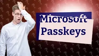 Does Microsoft allow passkeys?