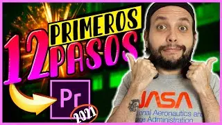 DESCUBRE los 🔴 12 PRIMEROS PASOS🔴 para APRENDER A EDITAR en Adobe PREMIERE PRO 2021