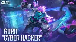 New Epic Skin | Gord "Cyber Hacker" | Mobile Legends: Bang Bang