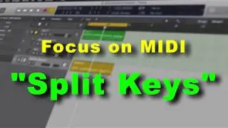 Split Keys (Key Limit) | MIDI in Logic Pro X
