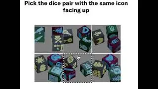 Pick the dice pair with the same icon facing up