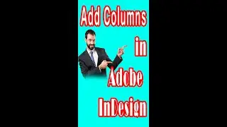 Add Columns In InDesign #shortvideo