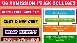 UG Admission 2024 in J&K Colleges | What Next Process | Fee Selection List | Must Watch