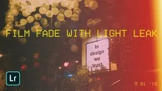 Free Film fade presets with Light leak for Lightroom mobile